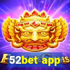 52bet app